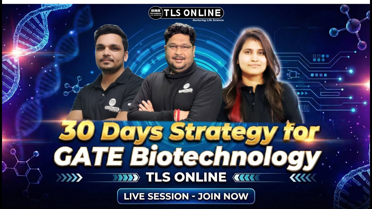 𝐆𝐀𝐓𝐄 𝐁𝐢𝐨𝐭𝐞𝐜𝐡𝐧𝐨𝐥𝐨𝐠𝐲 𝟑𝟎-𝐃𝐚𝐲 𝐏𝐫𝐞𝐩𝐚𝐫𝐚𝐭𝐢𝐨𝐧 𝐒𝐭𝐫𝐚𝐭𝐞𝐠𝐲 | 𝐂𝐨𝐦𝐩𝐥𝐞𝐭𝐞 𝐄𝐱𝐚𝐦 𝐑𝐨𝐚𝐝𝐦𝐚𝐩 𝐛𝐲 𝐓𝐋𝐒 𝐎𝐧𝐥𝐢𝐧𝐞