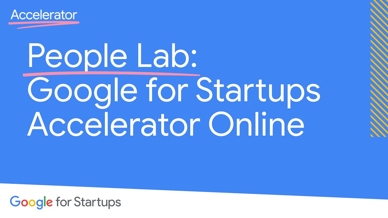 People Lab: Google for Startups Accelerator Online