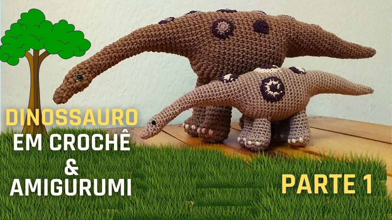 Dinossauro em Crochê & amigurumi parte 1