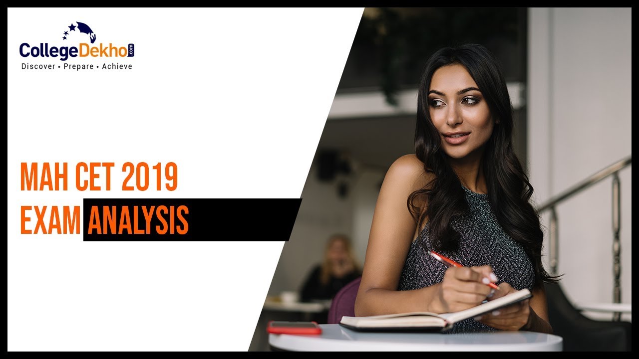 MAH CET 2019 Exam Analysis - www.collegedekho.com