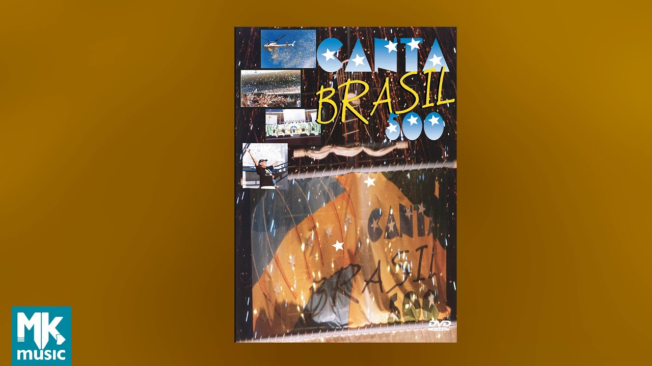 💿 Canta Brasil 500 Anos (DVD COMPLETO)