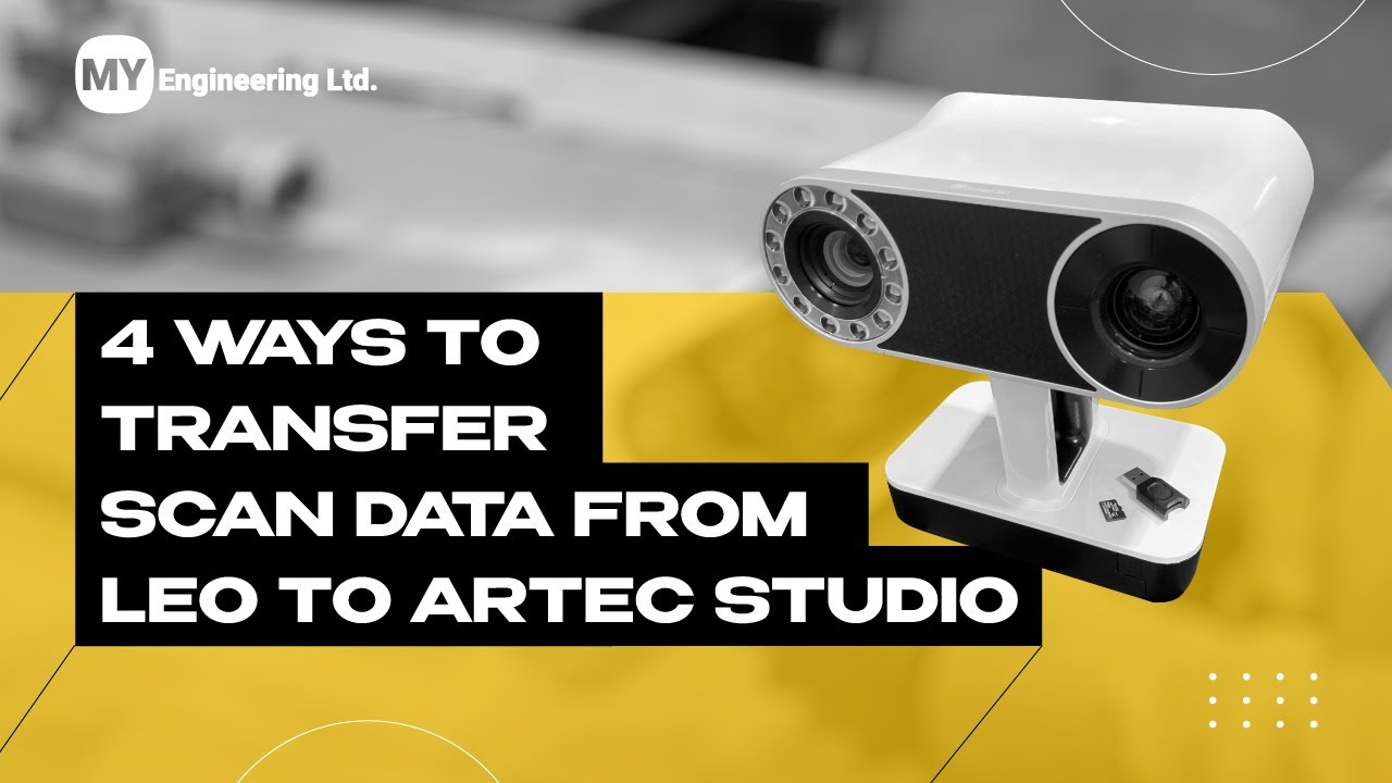 4 Ways to Transfer Scan Data from Leo to Artec Studio