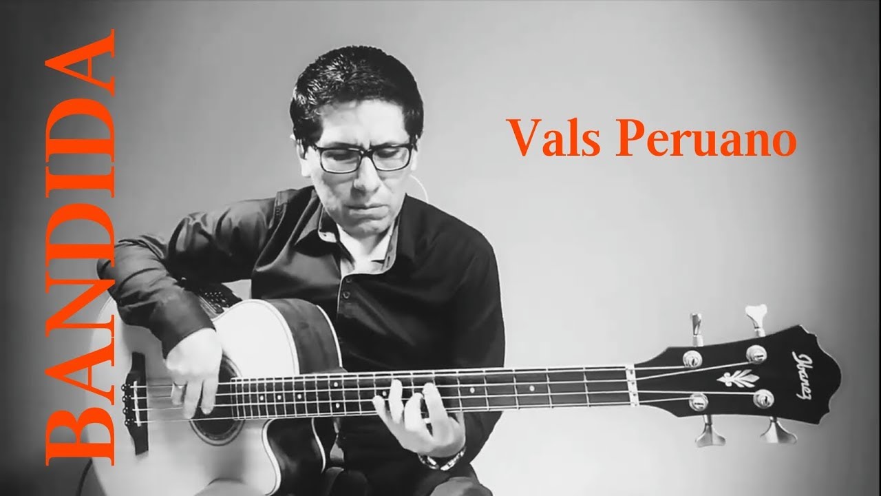 BANDIDA (Vals Peruano) - [LÍNEAS DE BAJO ACÚSTICO] Oscar Avilés, Arturo 