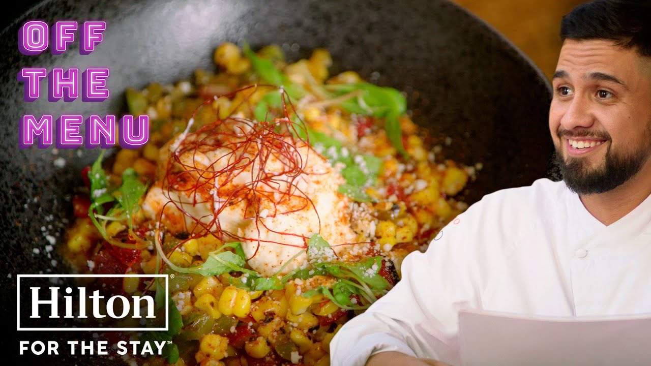 The ultimate Mexican street corn recipe | Hilton | Off the Menu