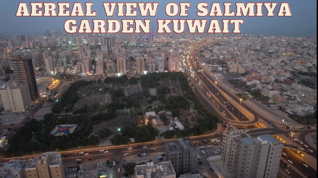 AEREAL VIEW OF SALMIYA GARDEN KUWAIT