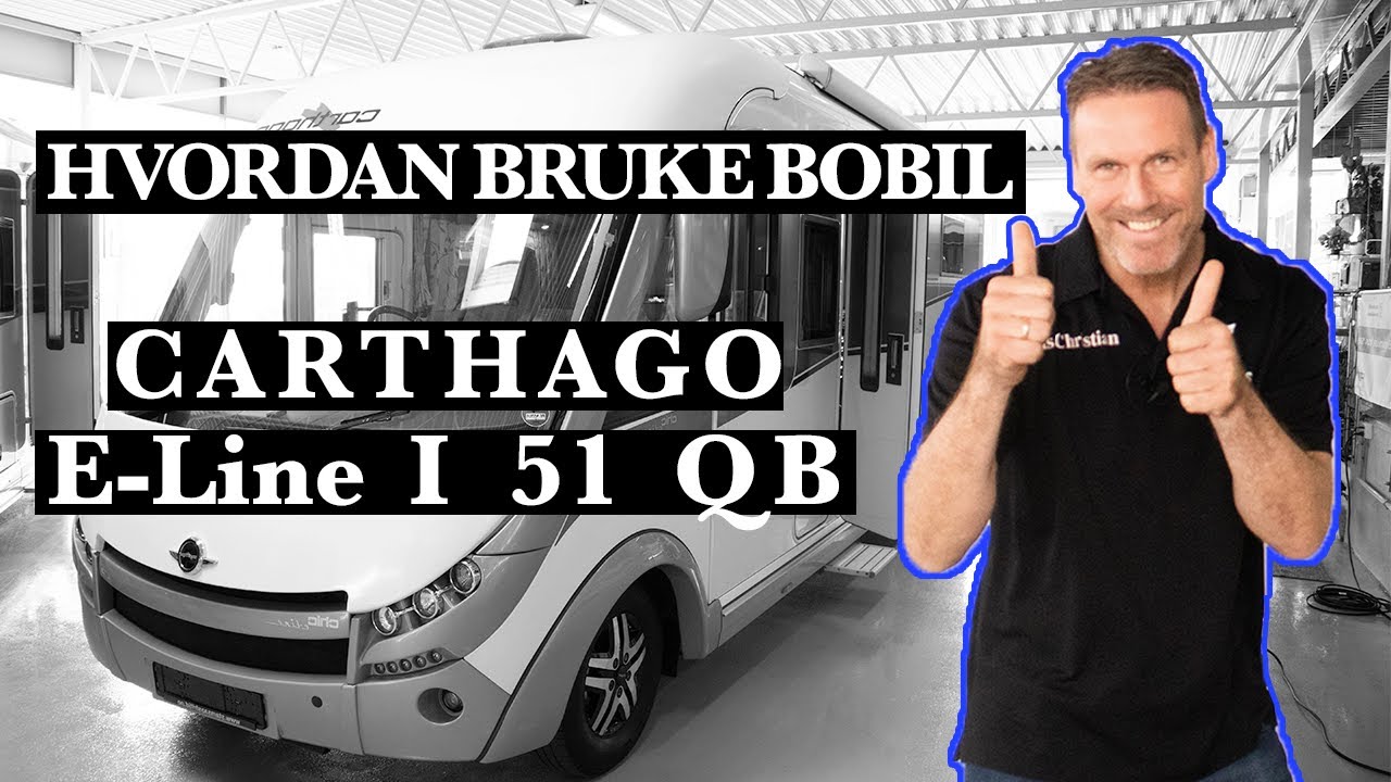 Gjennomgang av Carthago E-Line i 51 QB 2015 fra Stamsaas Fritid