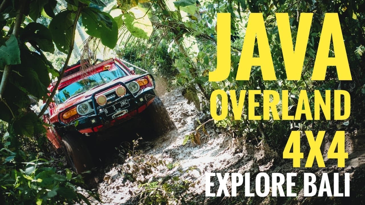 JAVA OVERLAND 4x4 - Explore Bali - FULL MOVIE