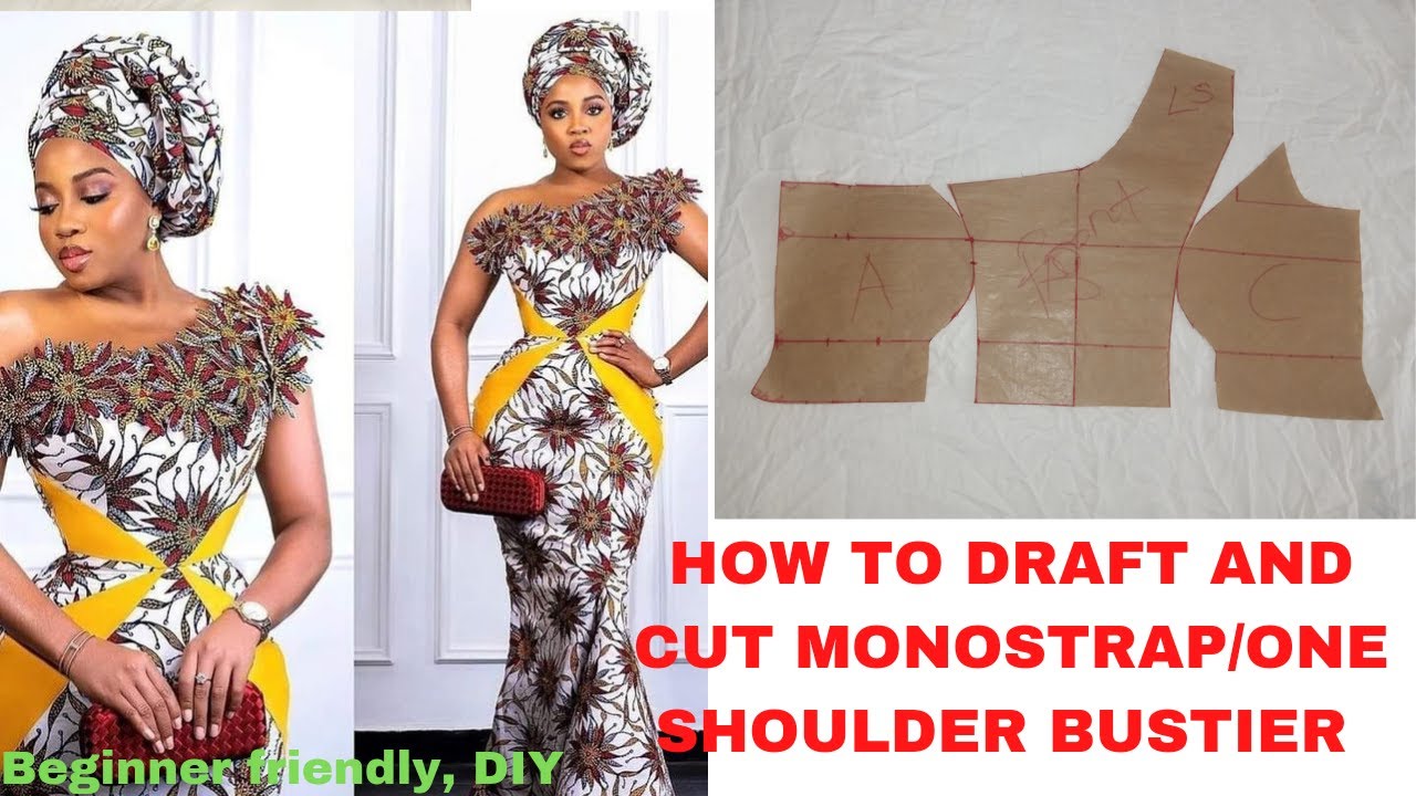 HOW TO DRAFT AND CUT MONOSTRAP/ONE SHOULDER BUSTIER TOP/ASYMMETRIC NECKLINE BLOUSE