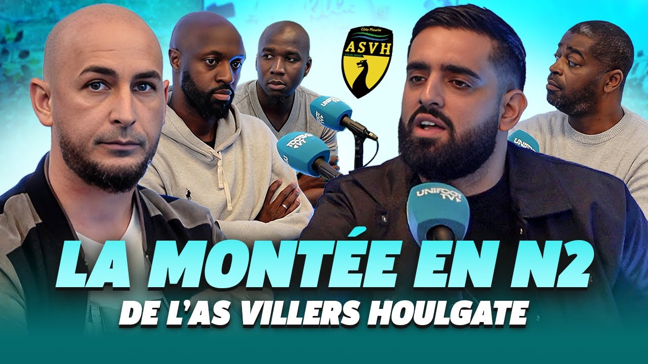 L'ascension : Du District à la National 2 ! Avec Benjamin Morel, coach de l’AS Villers Houlgate !