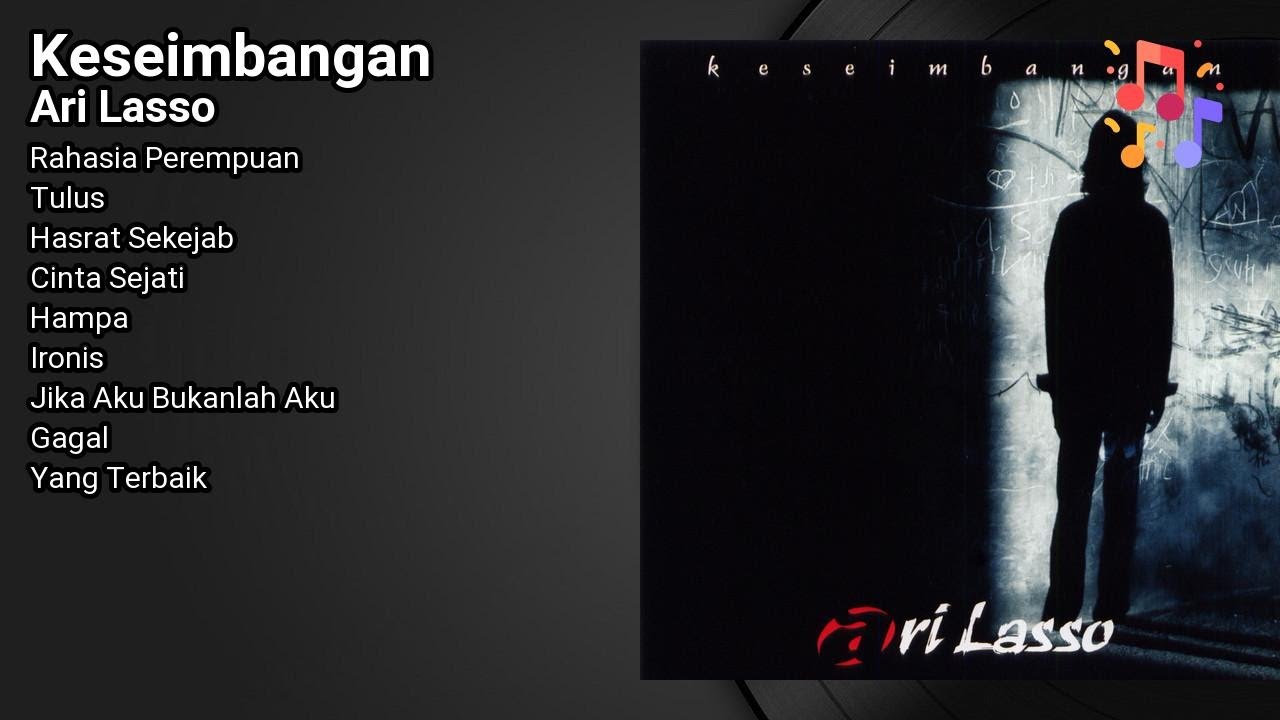 Ari Lasso - Keseimbangan Full album