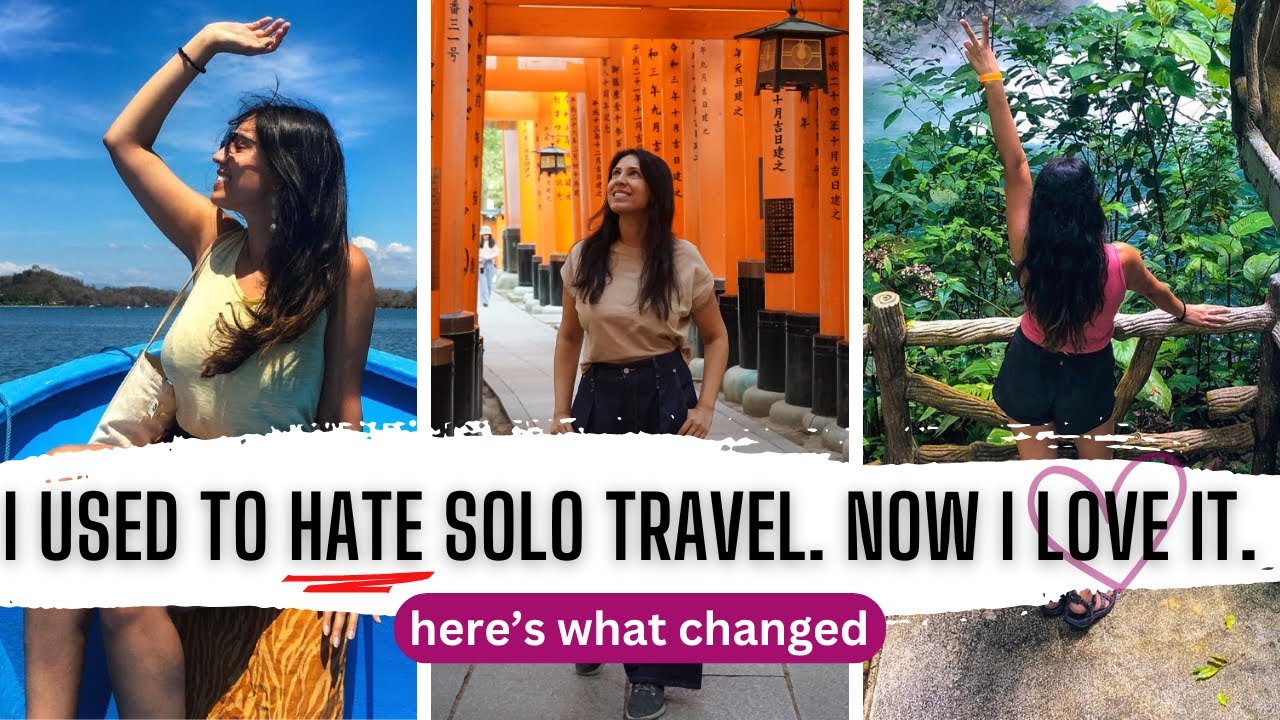 How to start solo traveling: 7 solo travel mindset shifts to help you embrace traveling alone