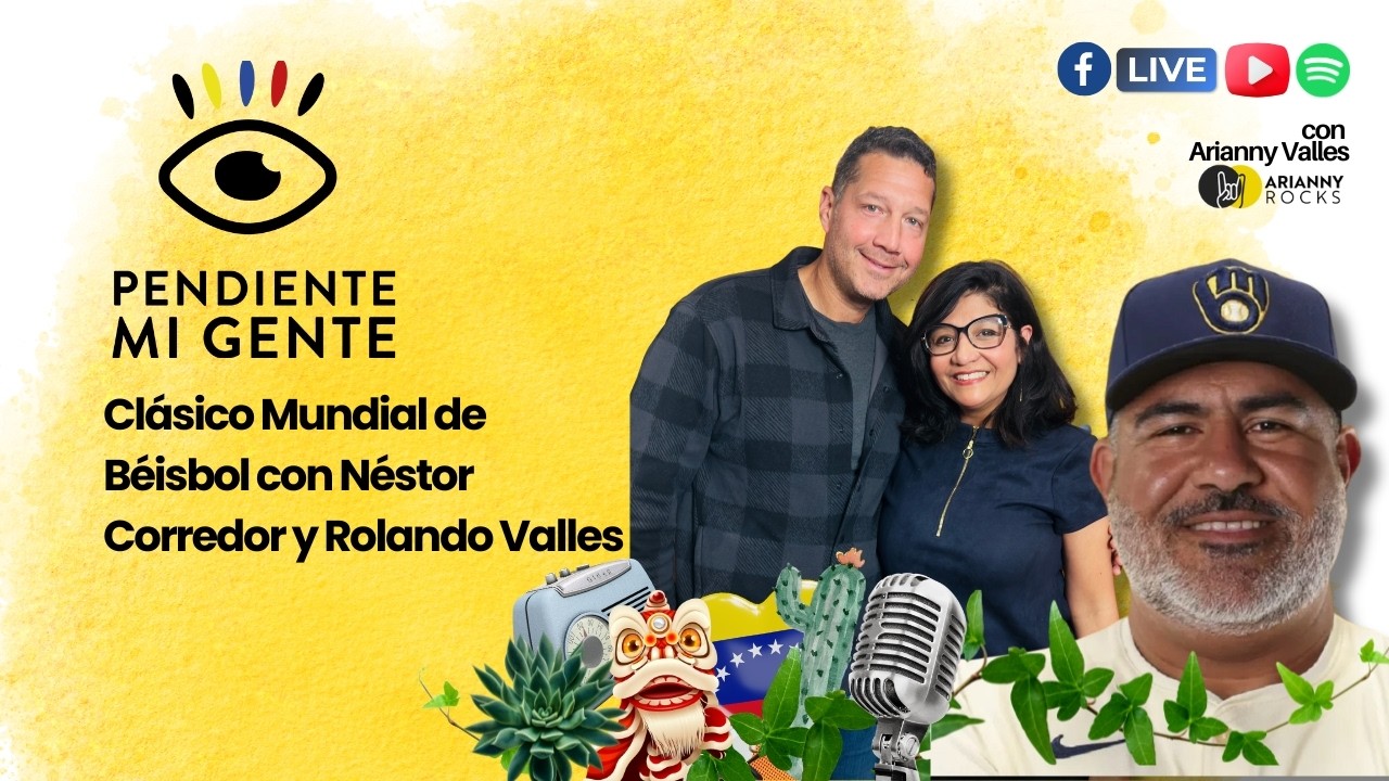 Clásico Mundial de Béisbol con Néstor Corredor y Rolando Valles
