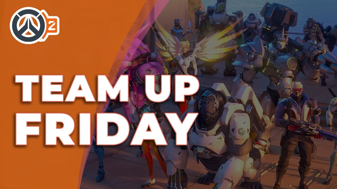 🔴 LIVE Team Up Friday 🤝 Overwatch 🧡🖐️🔥