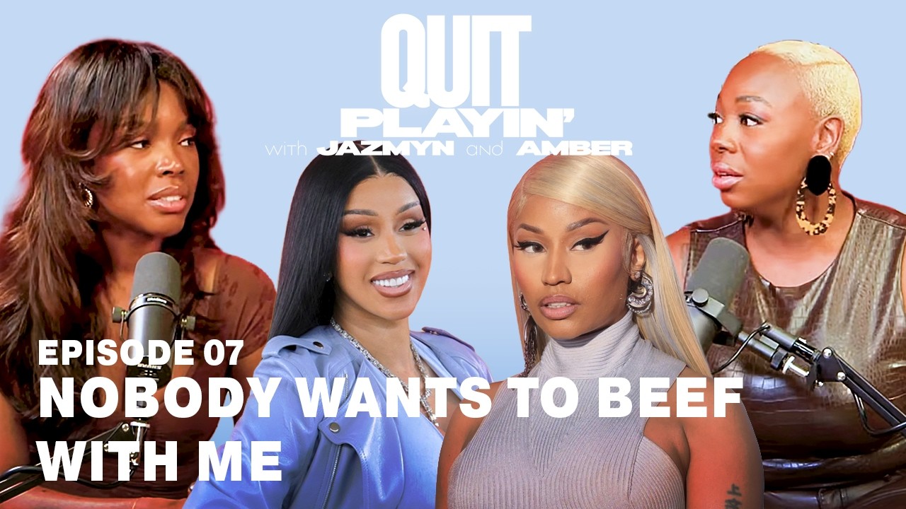 Cardi vs. Nicki & Love Is Blind Pick Me Energy | Quit Playin’ with Jazmyn and Amber