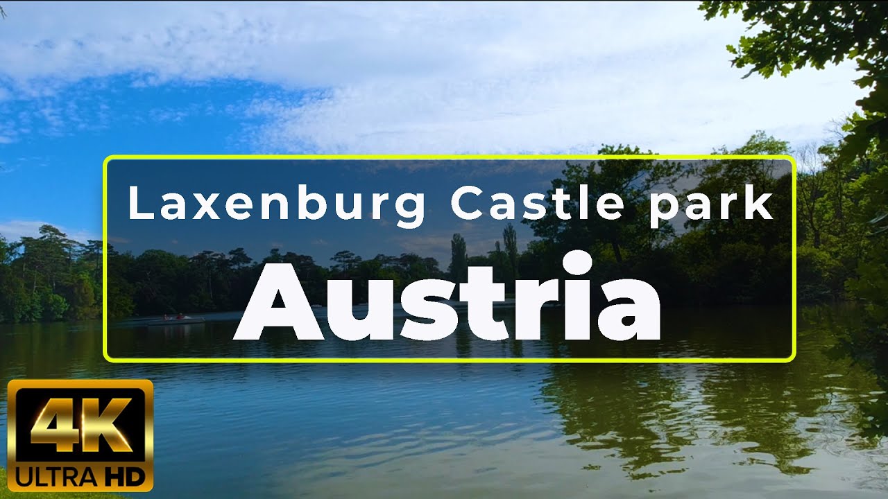 Austria | Laxenburg Castle Park | 4K UHD