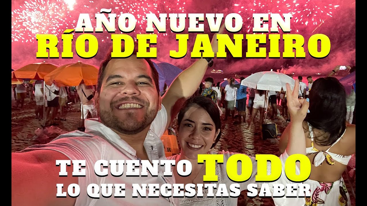 ¡ASÍ SE RECIBE EL AÑO NUEVO EN RÍO DE JANEIRO! | TE CUENTO TODO LO QUE DEBES SABER | 4K