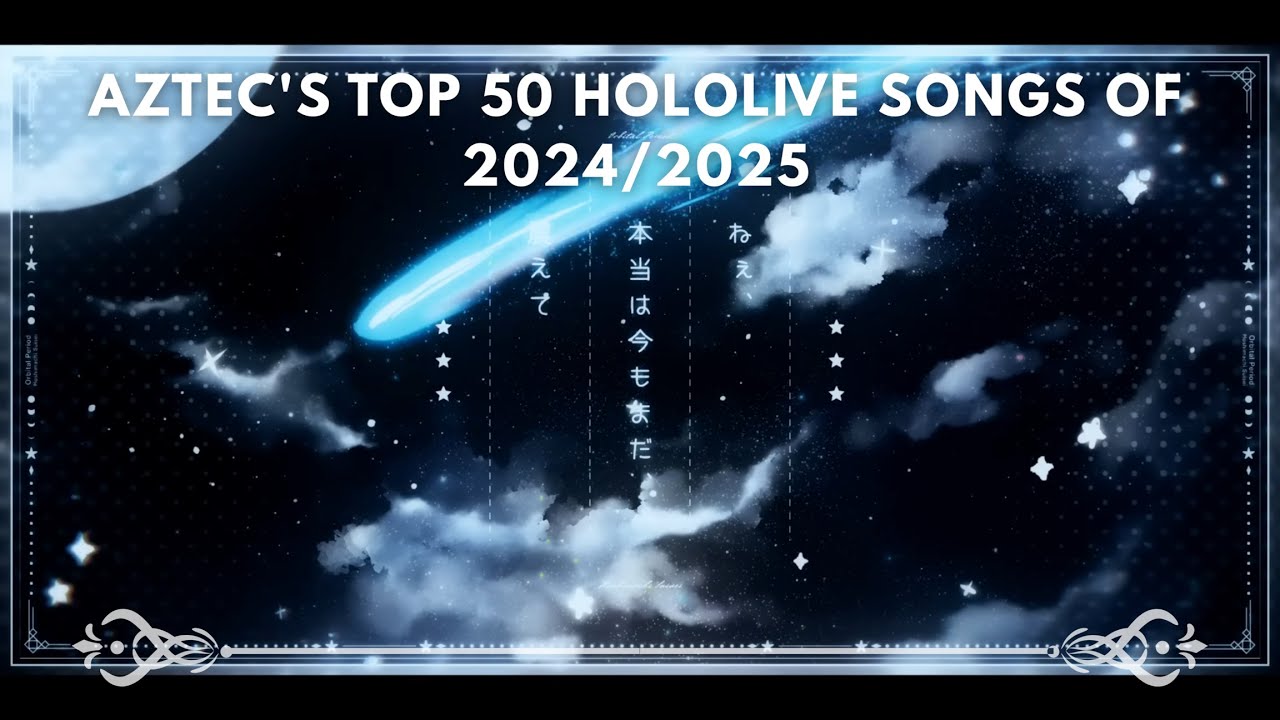 SenWarchief Community Mods Lists: Aztec's Top 50 Hololive Songs of 2024&2025