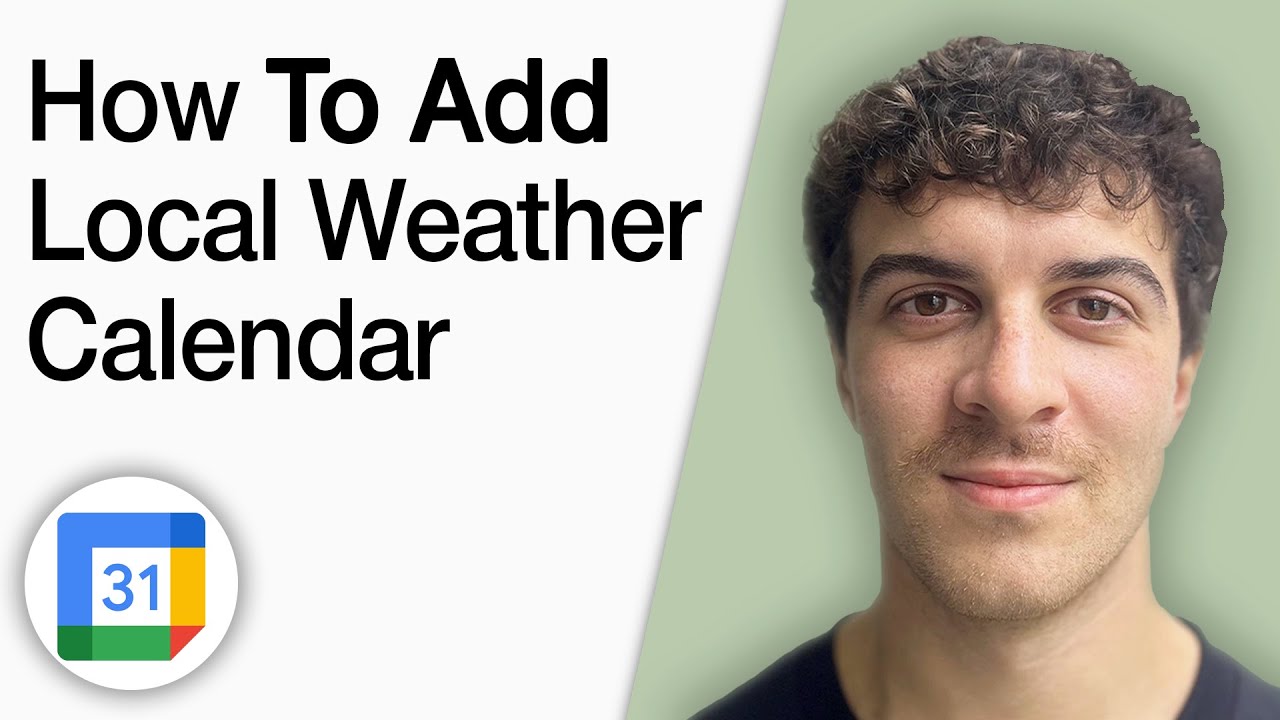 How to Add a Local Weather Calendar to Google Calendar [2025 Full Guide]