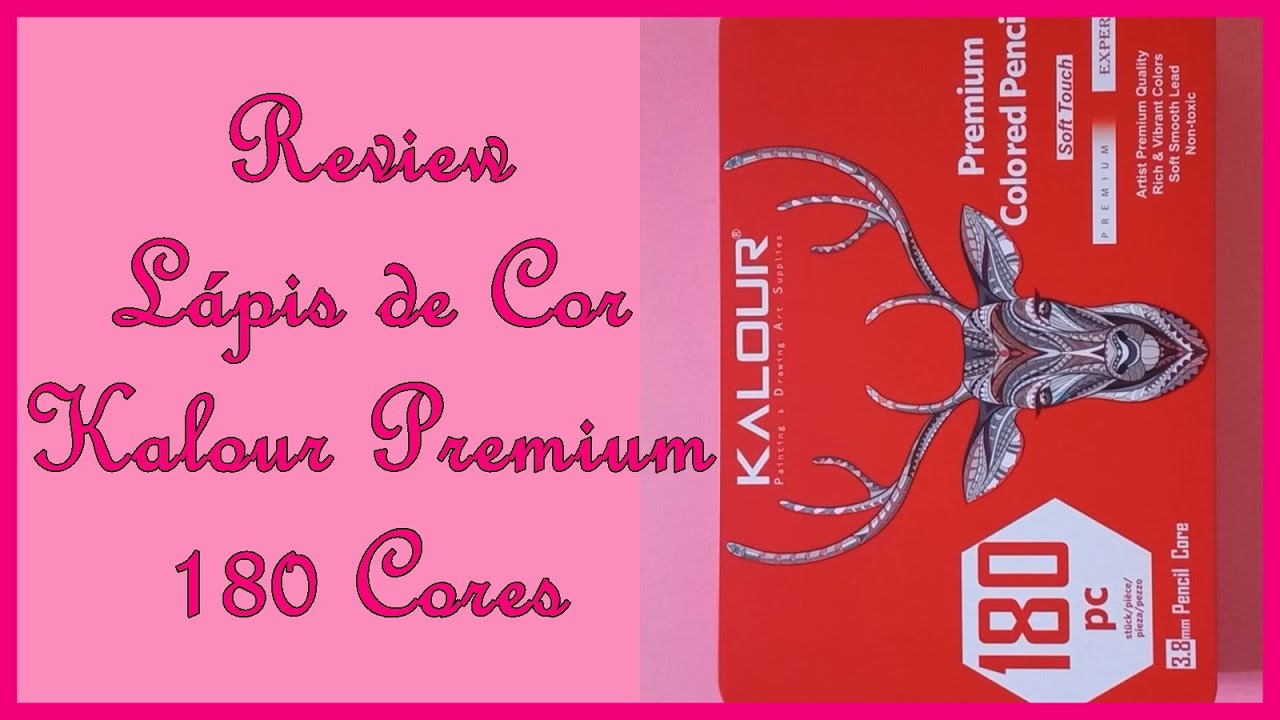 Review Lápis de Cor Kalour 180 cores Premium