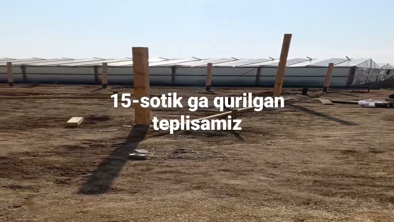 teplisa qurulish jarayoni, строим теплица своими руками.