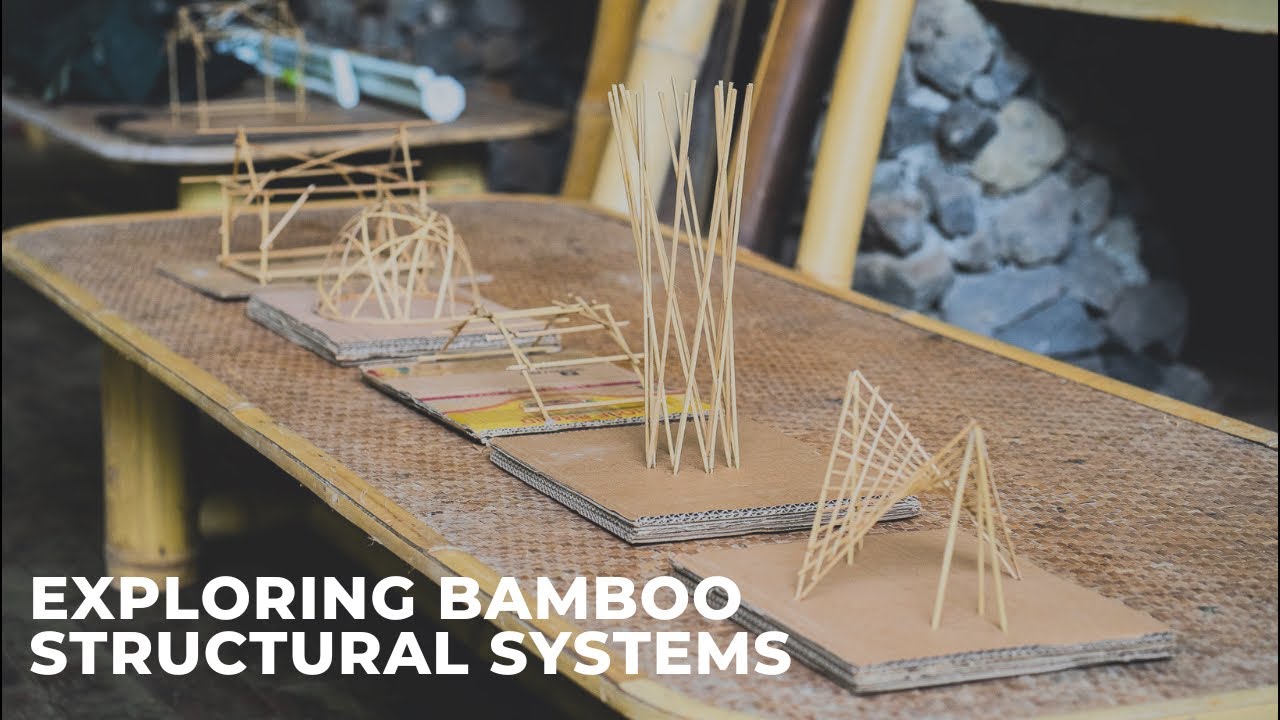 Exploring Bamboo Structural Systems