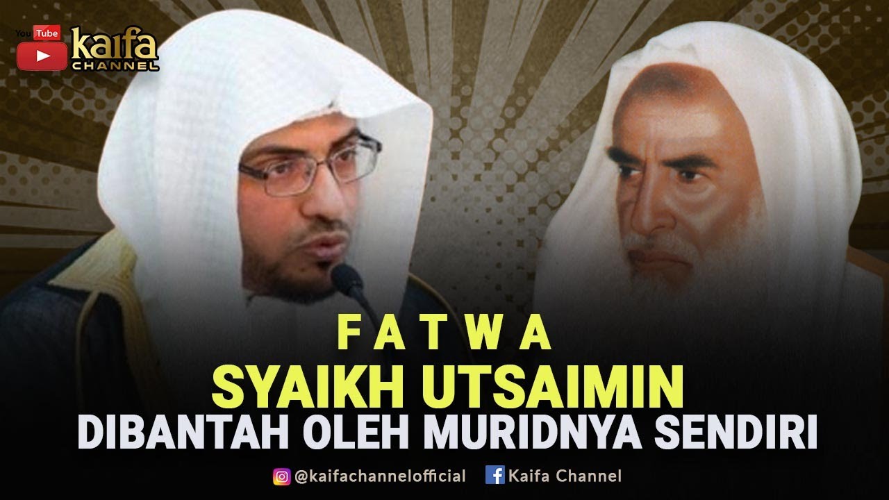 Fatwa Syekh Utsaimin Dibantah oleh Muridnya Sendiri | Benarkah Orang Tua Nabi di Neraka?
