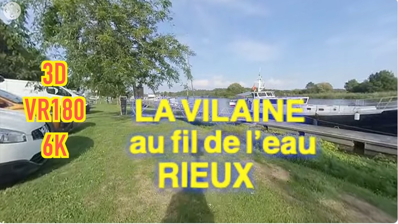LA VILAINE au fil de l'eau - RIEUX
