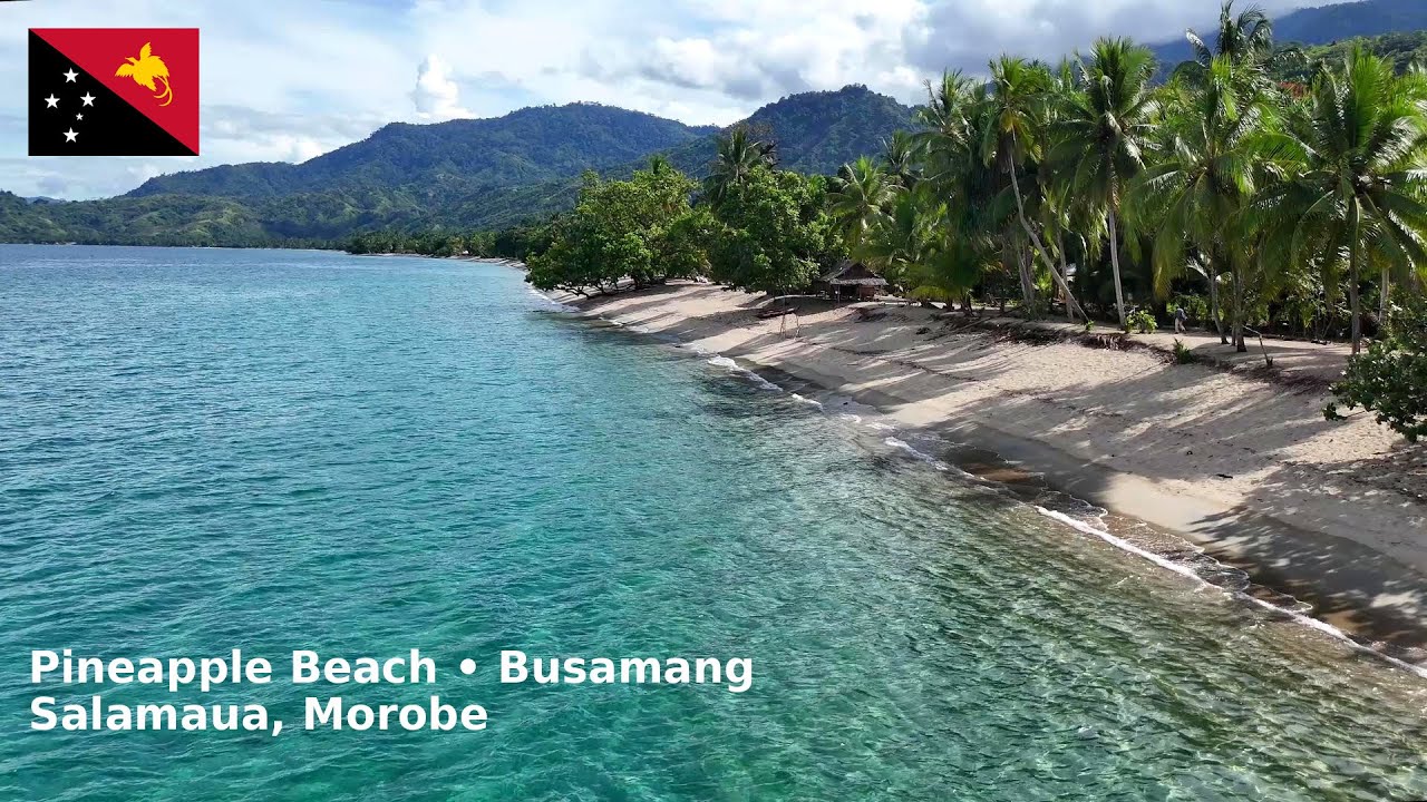 Pineapple Beach & Busamang Coastline, Salamaua | Morobe’s Hidden Paradise from the Sky