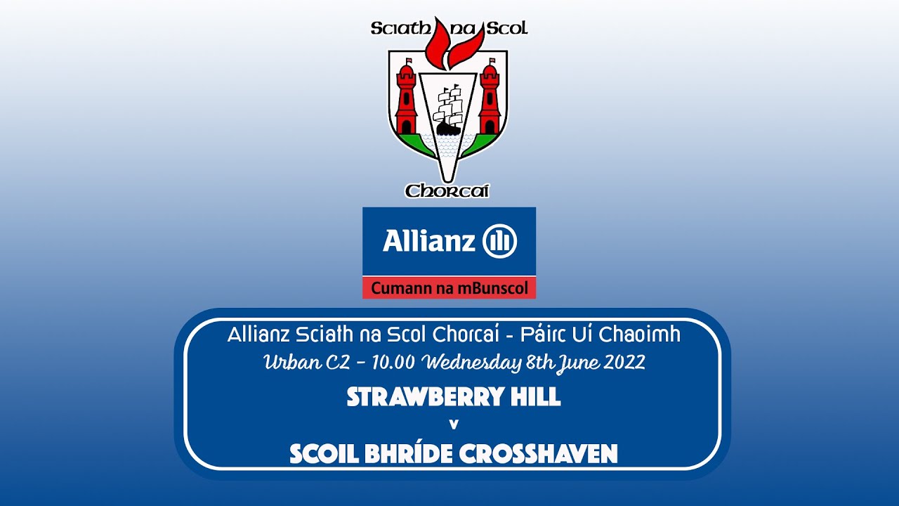 Strawberry Hill v Scoil Bhríde Crosshaven - Urban C2 Final 2022