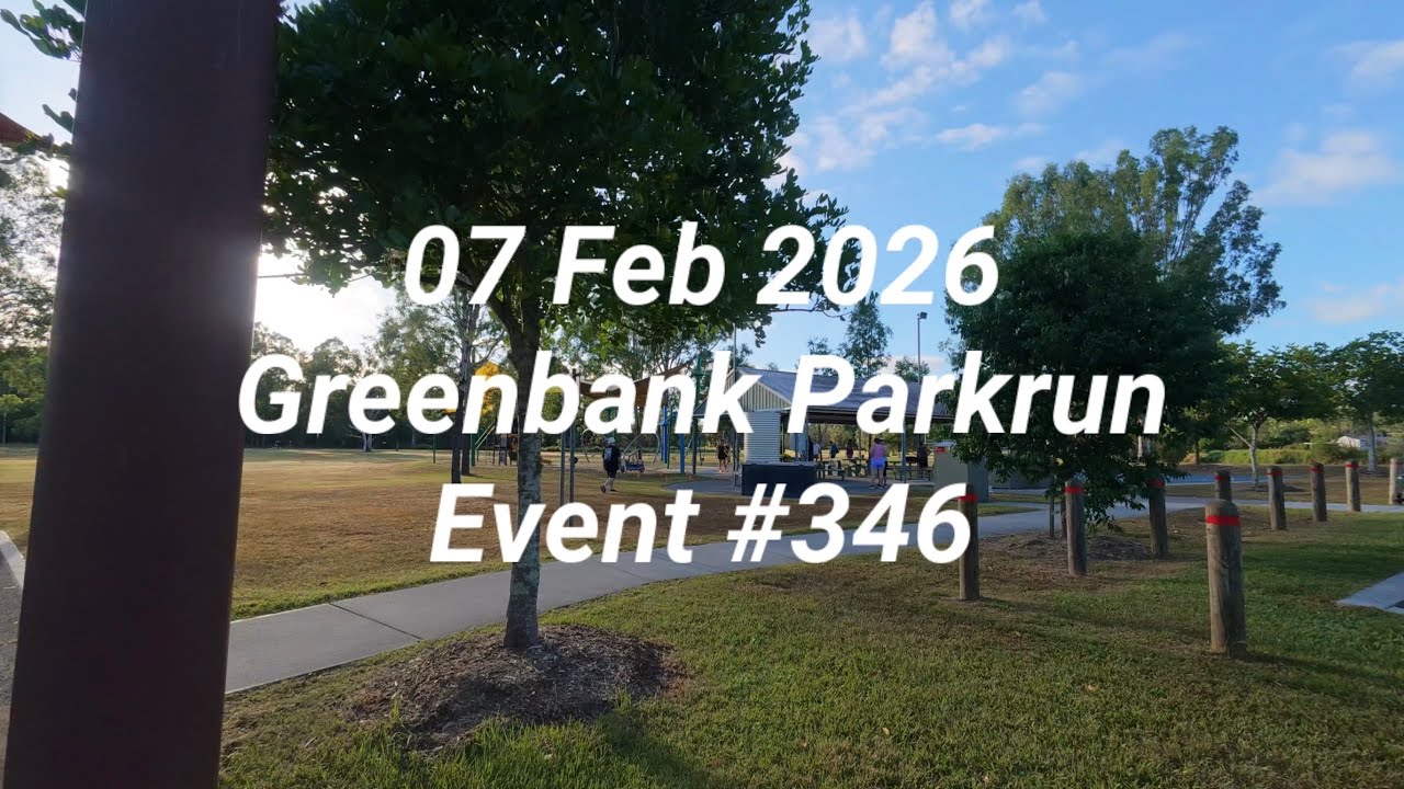 Parkrun: Greenbank, Brisbane - 07 Feb 2026 Event #346