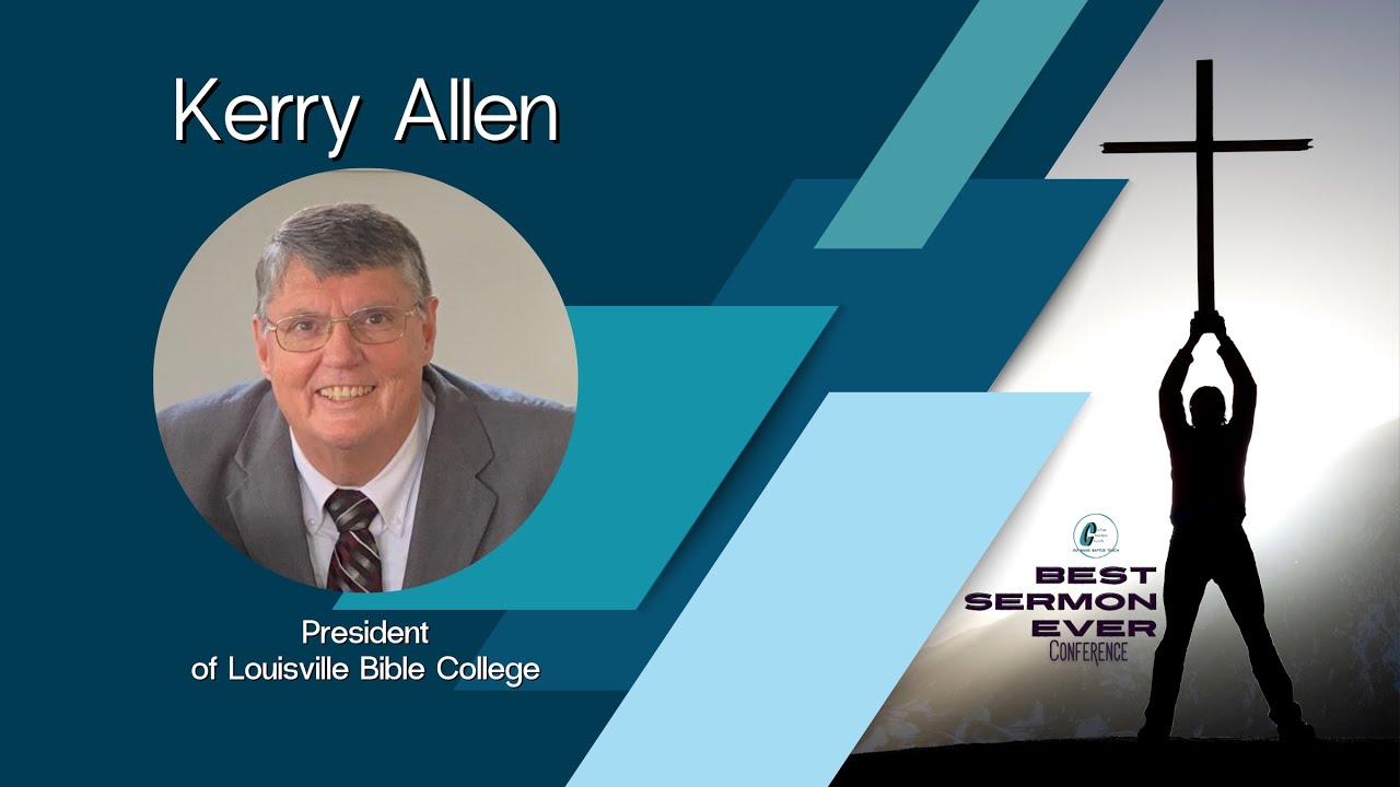Best Sermon Ever Series- Kerry Allen- April 16th, 2023