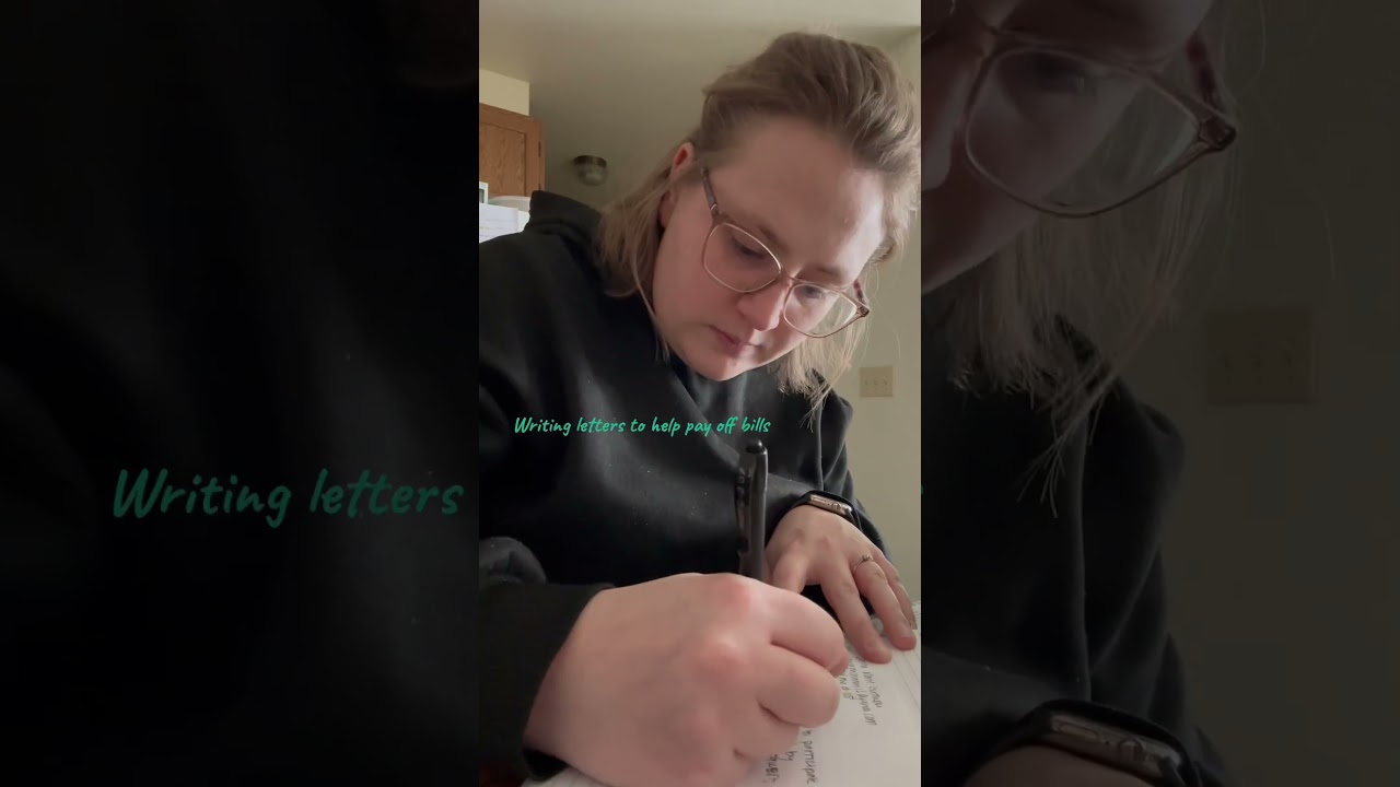 Writing letters to help pay for bills! 