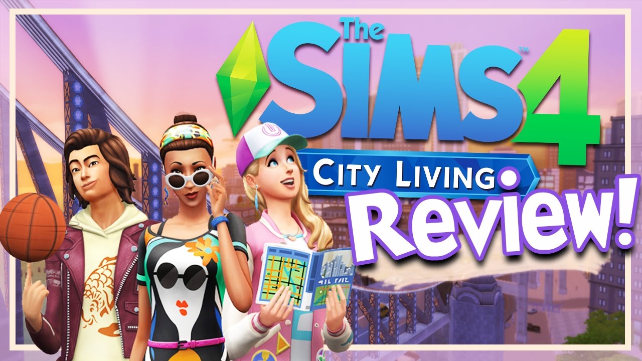 The Sims 4: City Living Review!