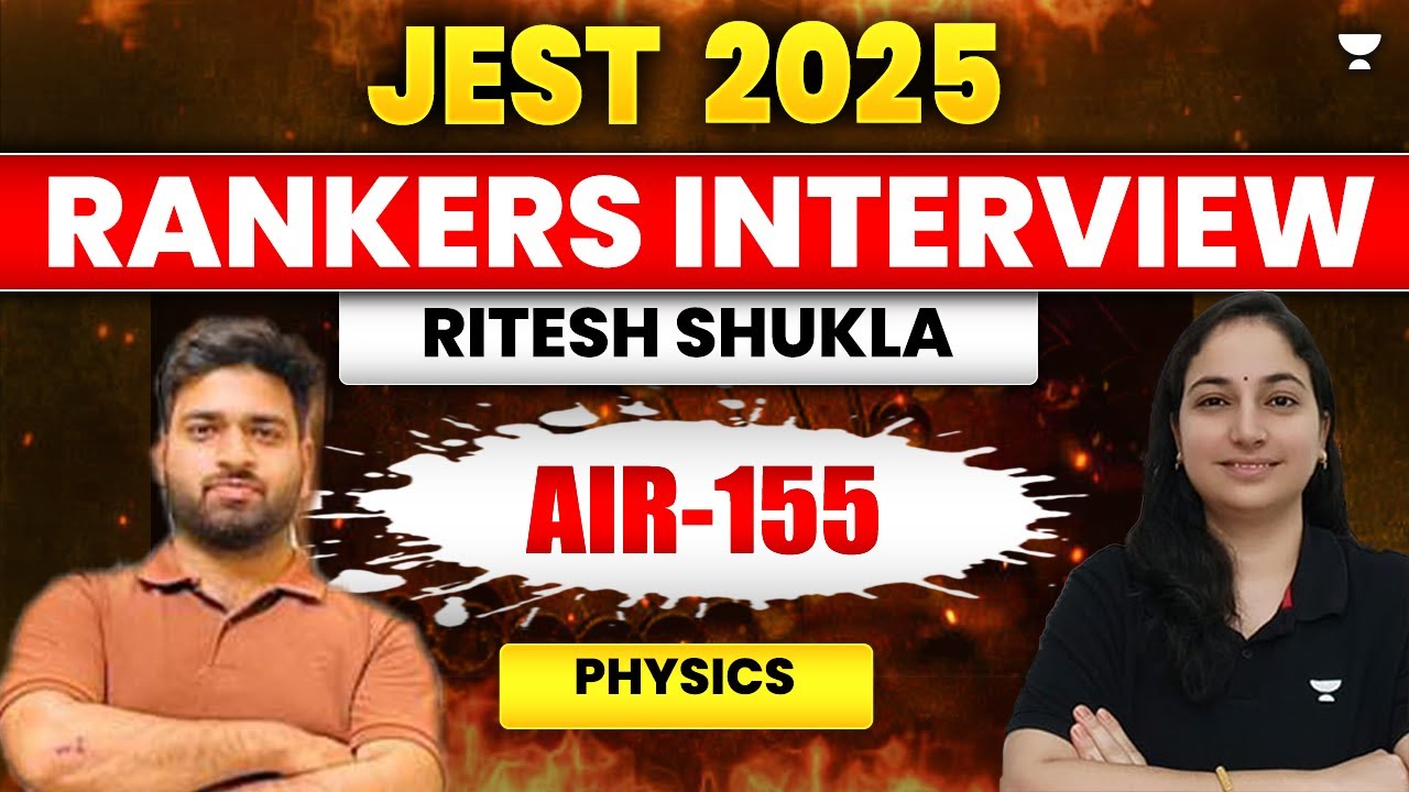 JEST 2025 AIR 155 Interview | JEST 2025 Physics Results | Surbhi Upadhyay