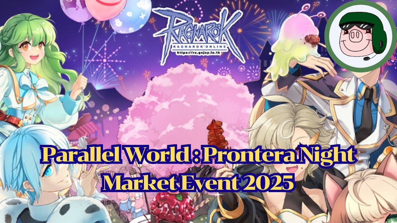 Parallel World : Prontera Night Market Event 2025 ROGGT