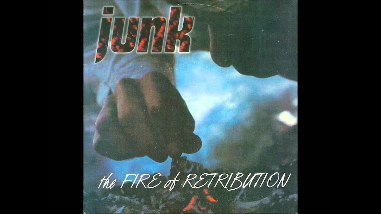 Junk - Body ( The Fire of Retribution 1994 )