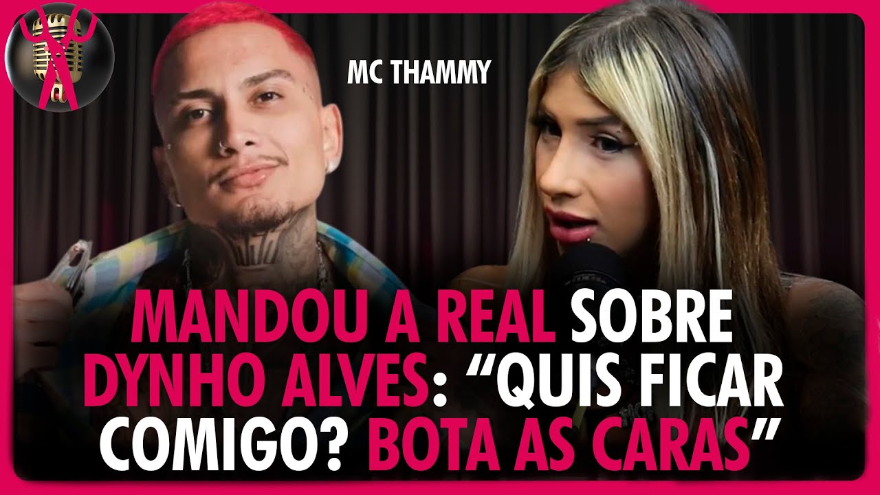 "Isso da BAFAFA até hoje" | MC THAMMY