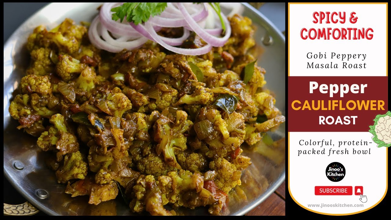 Cauliflower Pepper Masala Roast Recipe |  Cauliflower Pepper Fry | Perfect for Winter