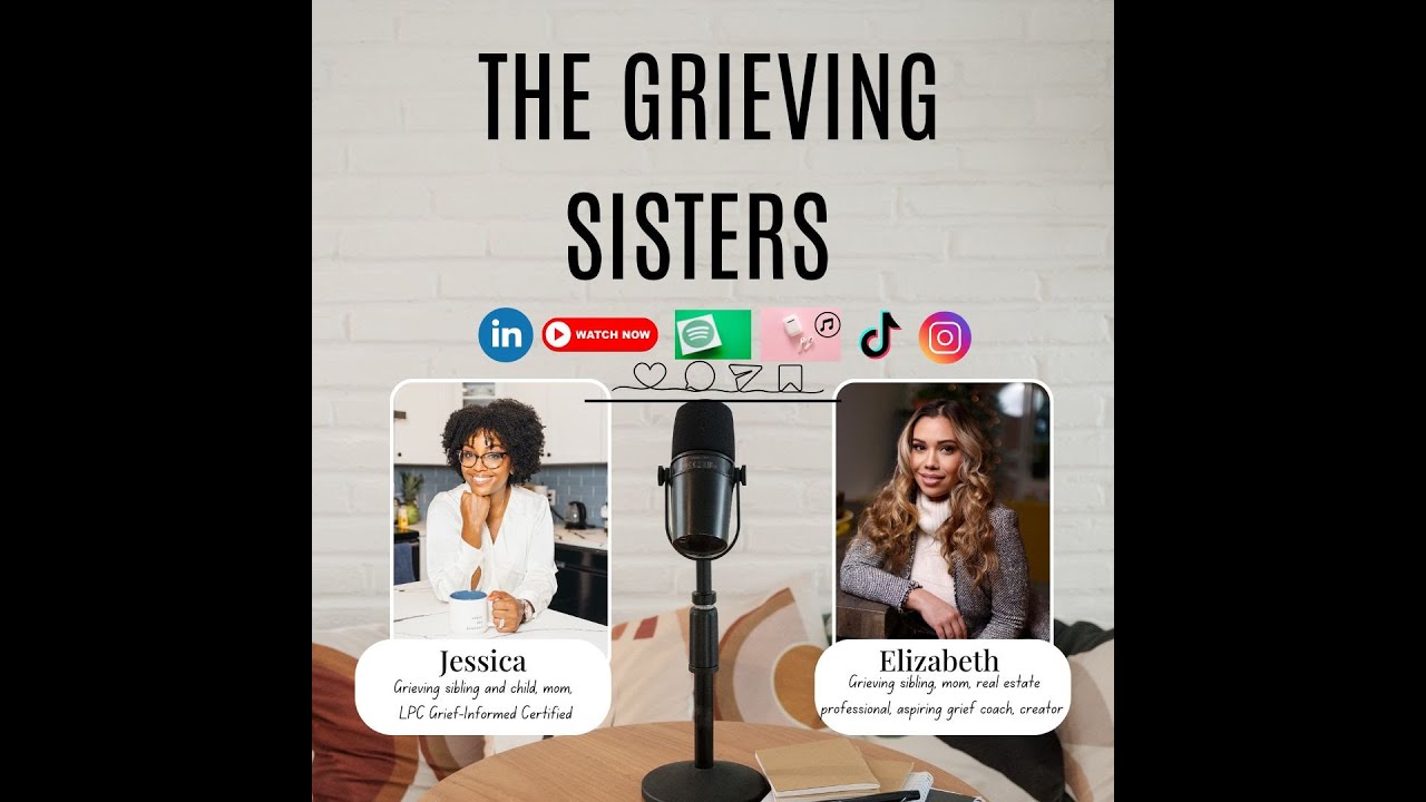 Social Media and Grief | The Grieving Sisters Episode 2