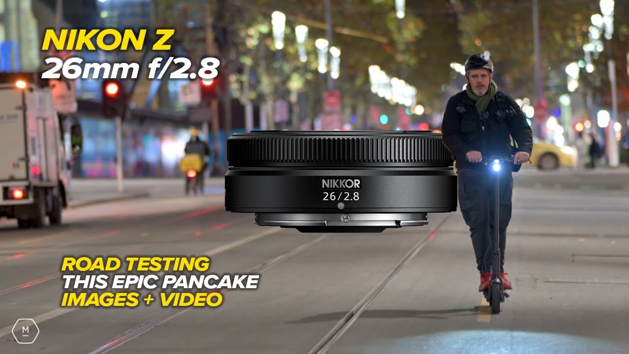 NIKON Z 26mm f/2.8 на Z8 | ПЕРВЫЙ ВЗГЛЯД | Тестирование в реальных условиях | Изображения и видео...