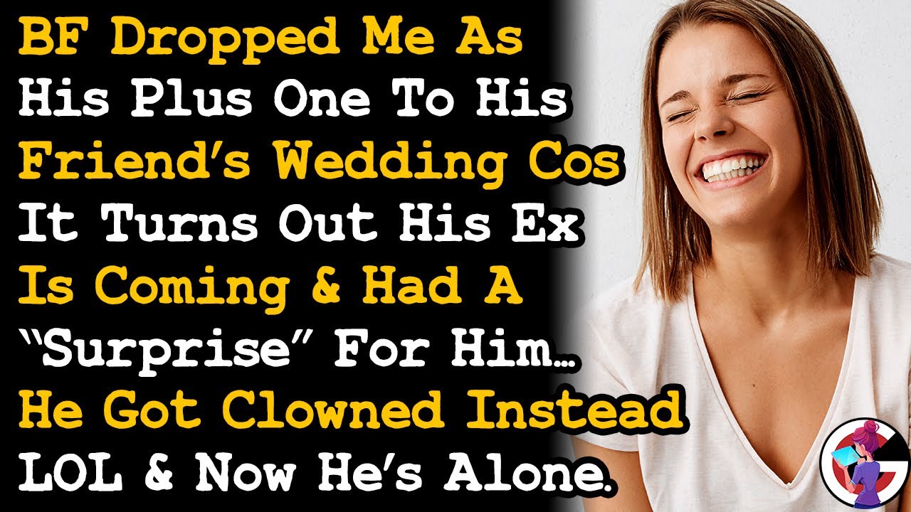 BF Dropped Me As His Plus One Cos His Ex RSPV'ed & Had A Surprise For Him, Got Clowned Instead AITA