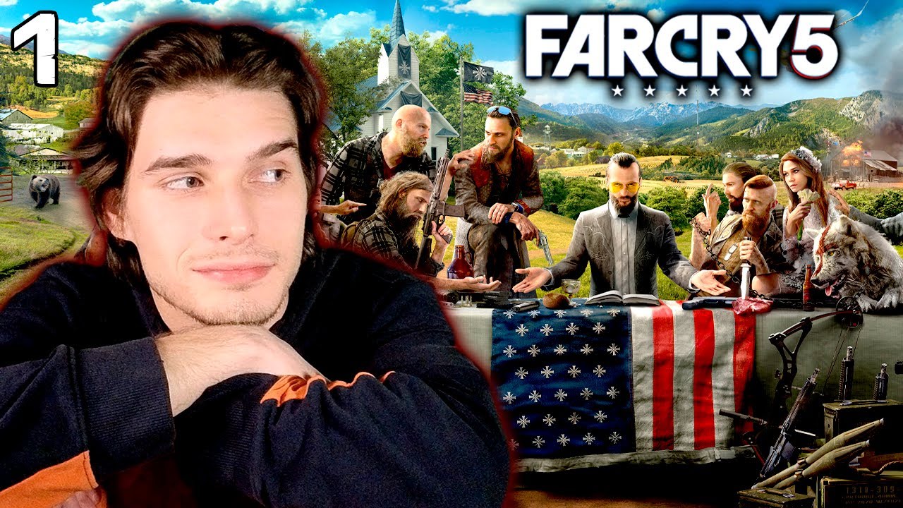 ПЕРВЫЙ РАЗ В FAR CRY 5 | Прохождение игры | Обзор | №1