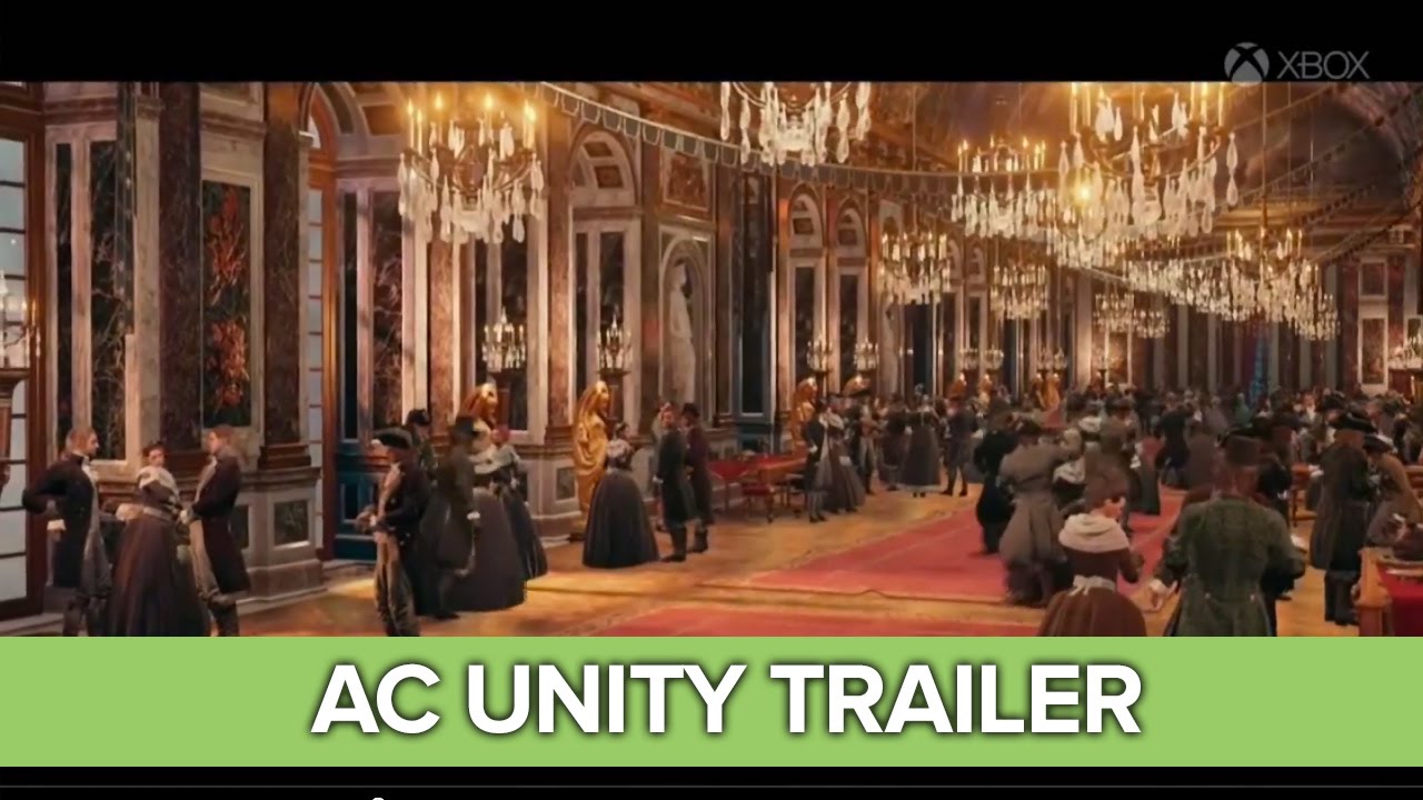 AC Unity Trailer - New Trailer (Xbox One, PS4, PC)