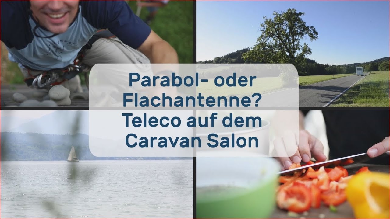 Parabol - oder Flachantenne? Teleco auf dem Caravan Salon 2017