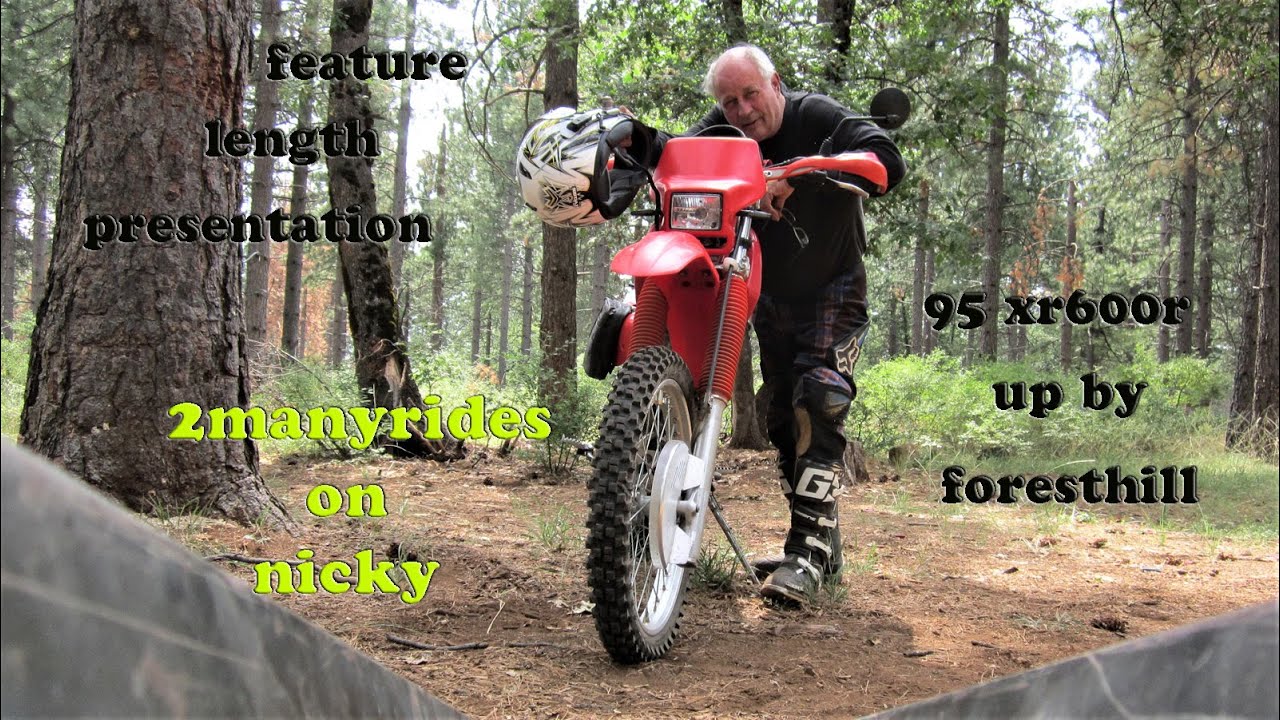 95 xr600r up by foresthill