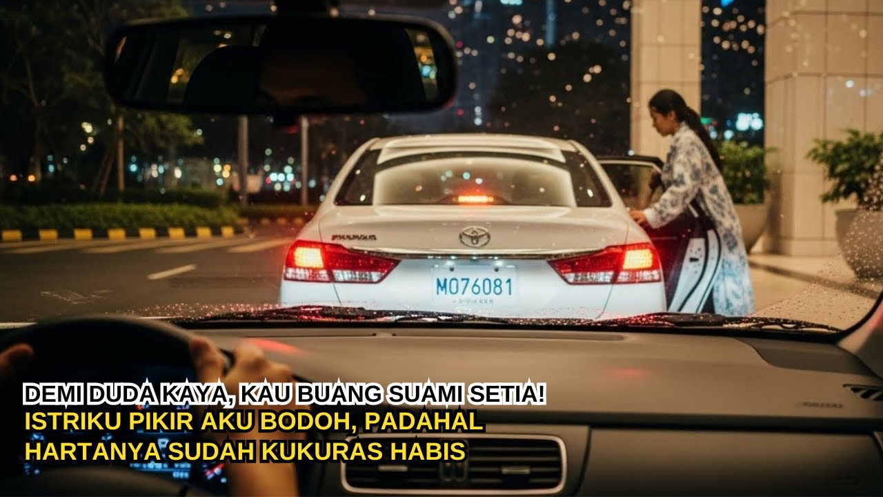 DEMI DUDA KAYA, KAU BUANG SUAMI SETIA! Istriku Pikir Aku Bodoh, Padahal Hartanya Sudah Kukuras Habis