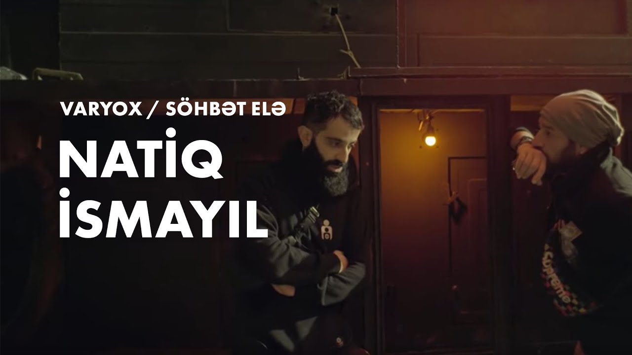 Söhbət Elə - Natiq İsmayıl [ENG SUB]