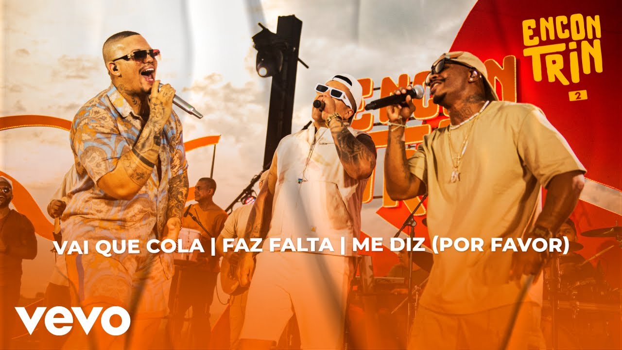 Vai Que Cola / Faz Falta / Me Diz (Por Favor) (Ao Vivo)