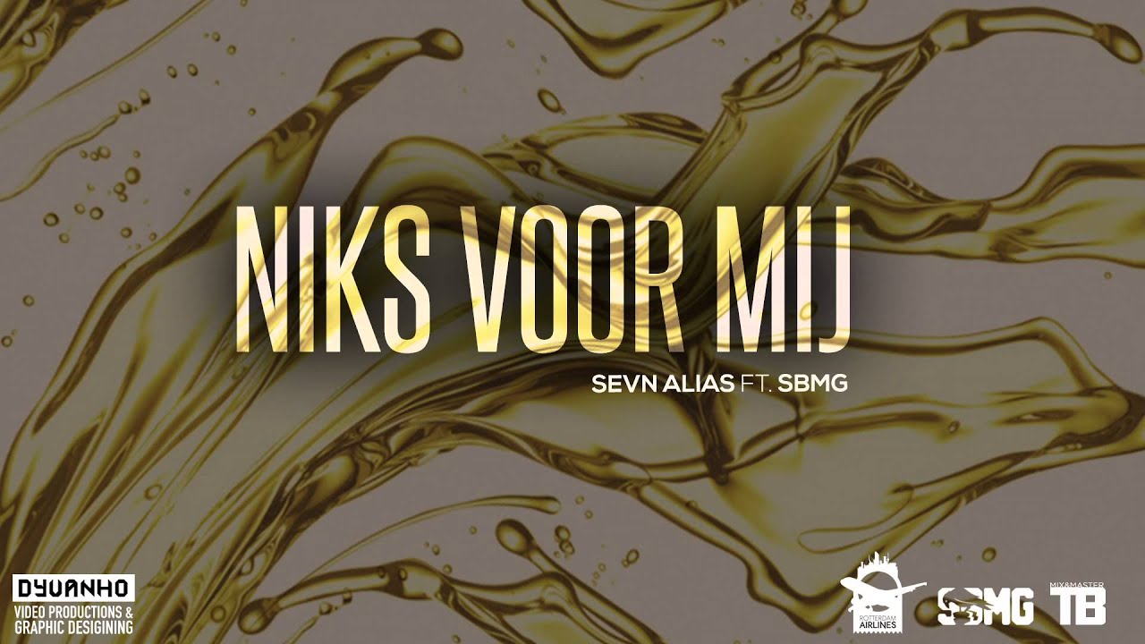 Sevn Alias - Niks Voor Mij ft. SBMG (Prod By. DentaBeats)