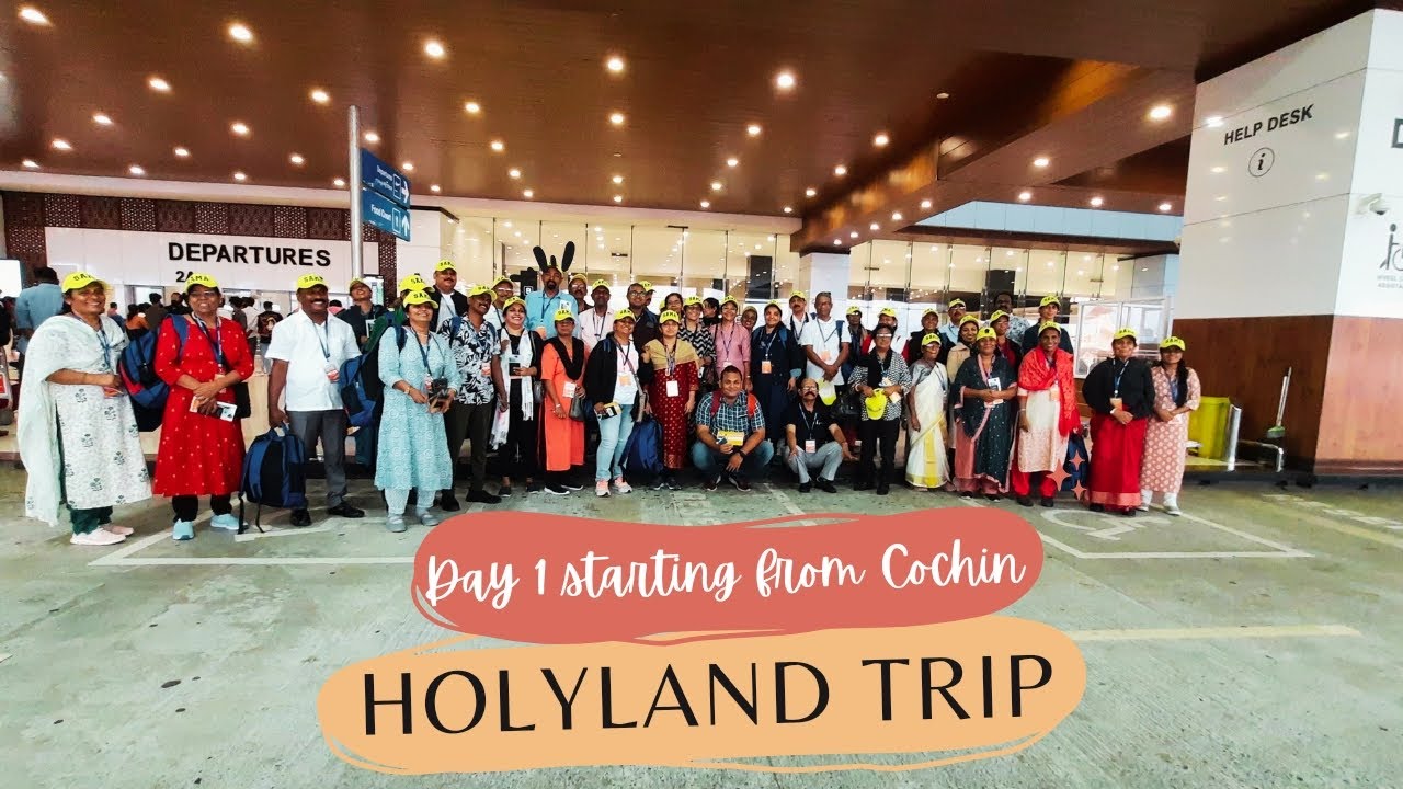 DAY 1-  STARTING FROM COCHIN INTERNATIONAL AIRPORT ✈️ |  HOLYLAND TRIP FULL GUIDE 2023 |Mini's Lokam